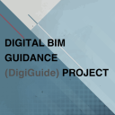 Launching the Digital BIM Guidance (DigiGuide) Project